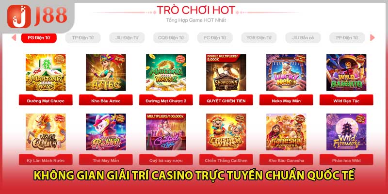 Không gian giải trí casino trực tuyến chuẩn quốc tế